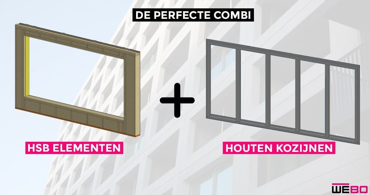 De perfecte combi: Houten kozijnen + HSB-elementen